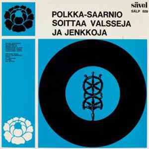 Yrjö Saarnion Polkkayhtye - Polkka-Saarnio Soittaa Valsseja Ja Jenkkoja