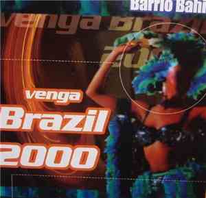 Barrio Bahia - Venga Brazil 2000