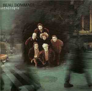 Beau Dommage - Anthologie