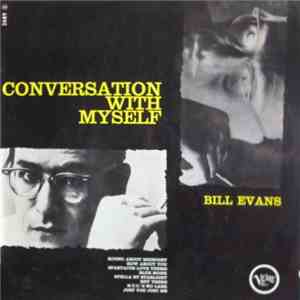 Bill Evans - Conversations With Myself