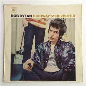 Bob Dylan - Highway 61 Revisited