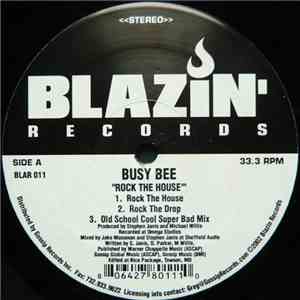 Busy Bee - Rock The House / Let The Party Out