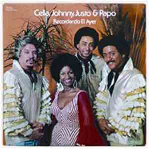Celia, Johnny, Justo, Papo - Recordando El Ayer