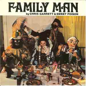 Chris Garrett & Sweet Poison - Family Man