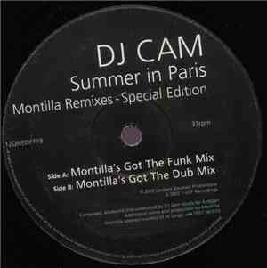 DJ Cam - Summer In Paris (Montilla Remixes - Special Edition)