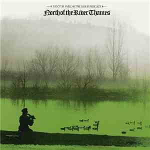 Doctor Pablo & The Dub Syndicate - North Of The River Thames