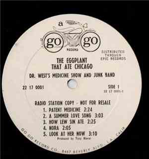 Dr. West's Medicine Show And Junk Band - The Eggplant That Ate Chicago