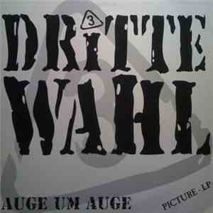 Dritte Wahl - Auge Um Auge