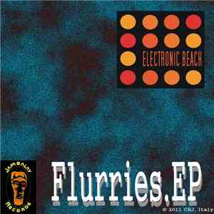 Electronic Beach - Flurries
