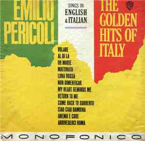 Emilio Pericoli - The Golden Hits Of Italy