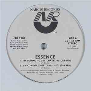 Essence  - I'm Coming To Get 'Cha