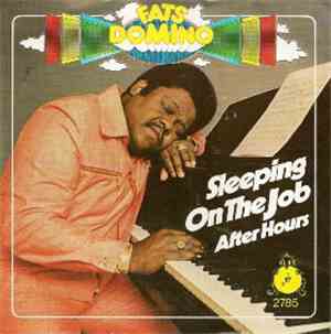 Fats Domino - Sleeping On The Job