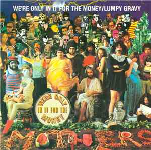 Frank Zappa - We're Only In It For The Money / Lumpy Gravy