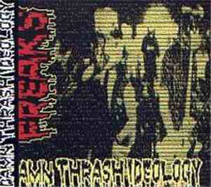 Freaks  - Damn Thrash Ideology