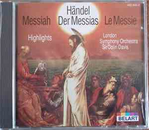 Händel - Messiah - Der Messias - Le Messie (Highlights)
