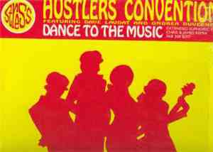 Hustlers Convention - Dance To The Music