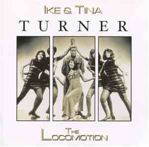 Ike & Tina Turner - The Locomotion