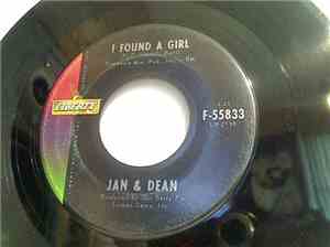 Jan & Dean - I Found A Girl / It's A Shame To Say Goodbye