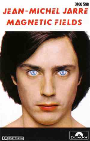 Jean-Michel Jarre - Magnetic Fields