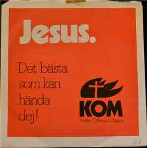 Kristen Offensiv Mission - Jesus. Det Bästa Som Kan Hända Dej!