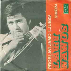 Lari Nanos - Proslavljamo Ljubav / Simera