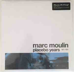 Marc Moulin - Placebo Years