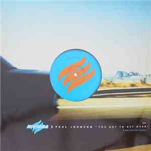 Paul Johnson - You Got To Get Over