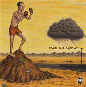 Pearl Jam - Save You