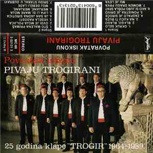 Pivaju Trogirani - Povratak Iskonu • 25 Godina Klape 