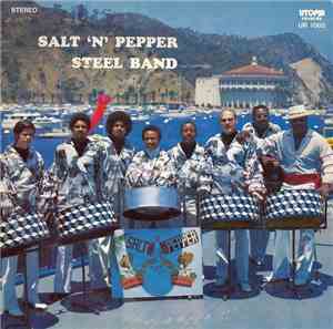 Salt 'N' Pepper Steel Band - Salt 'N' Pepper Steel Band