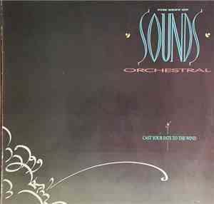 Sounds Orchestral - Cast Your Fate To The Wind - The Best Of Sounds Orchest ...