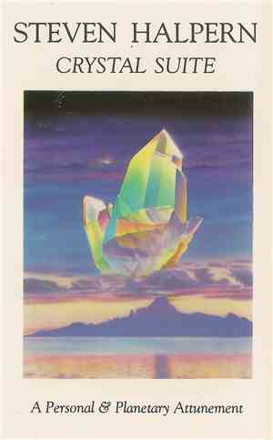 Steven Halpern - Crystal Suite