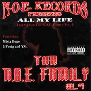 Tha N.O.E. Family - All My Life