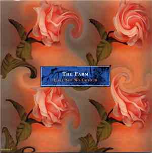 The Farm - Love See No Colour