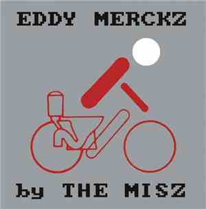 The Misz - Eddy Merckz