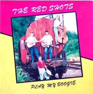 The Red Shots - Play My Boogie