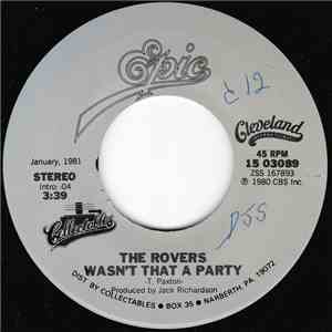 The Rovers - Wasn't That A Party / Pain In My Past