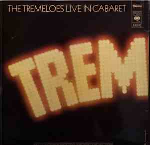 The Tremeloes - Live In Cabaret