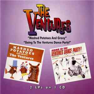 The Ventures - Mashed Potatoes And Gravy / Going To The Ventures Dance Part ...
