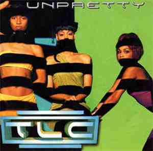TLC - Unpretty