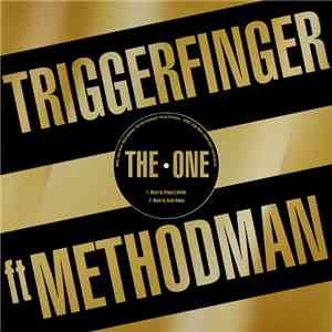 Triggerfinger Ft. Methodman - The One