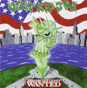 Ugly Kid Joe - America's Least Wanted