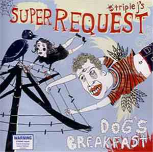Various - Triple J - Super Request Dog's Breakfast