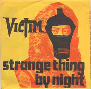 Victim  - Strange Thing By Night