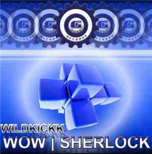 Wildkickk - Wow / Sherlock