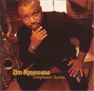 Zim Ngqawana - Zimphonic Suites