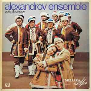 Alexandrov Ensemble / Boris Alexandrov - Alexandrov Ensemble