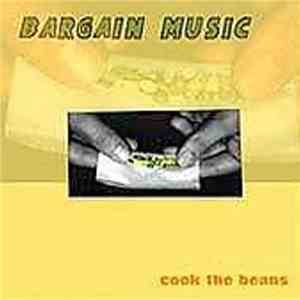 Bargain Music - Cook The Beans