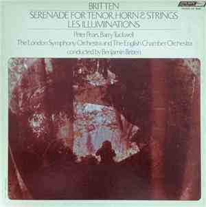 Britten, Peter Pears, Barry Tuckwell, The London Symphony Orchestra, The En ...