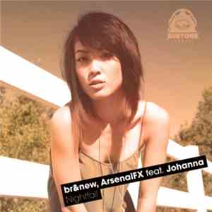 br&new AND ArsenalFX Featuring Johanna  - Nightfall